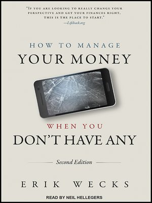 cover image of How to Manage Your Money When You Don't Have Any